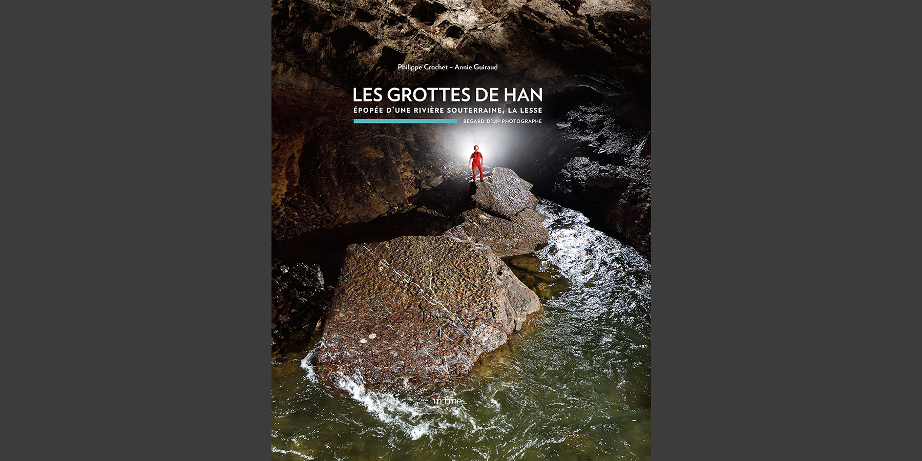 Les grottes de Han (juillet 2020)