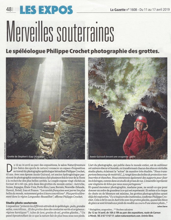 La Gazette de Montpellier du 11 avril 2019 - Merveilles souterraines : le photographe Philippe Crochet photographie les grottes (article paru à l'occasion de l'exposition photo au salon Natur@venture à Montpellier