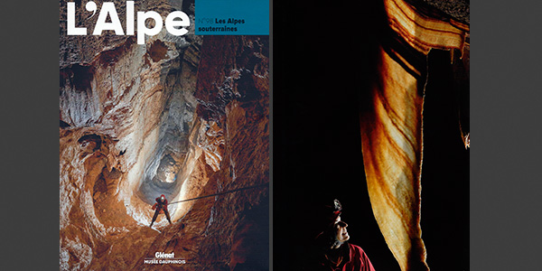 L'Alpe n°98 - Les Alpes souterraines