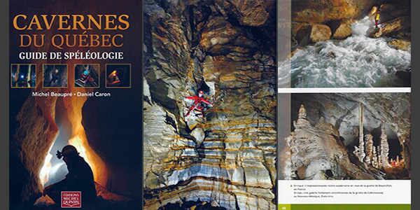 Cavernes du Québec (Michel Beaupré, Daniel Caron, Avril 2021)