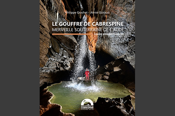 Le gouffre de Cabrespine, merveille souterraine de l’Aude (juin 2023)