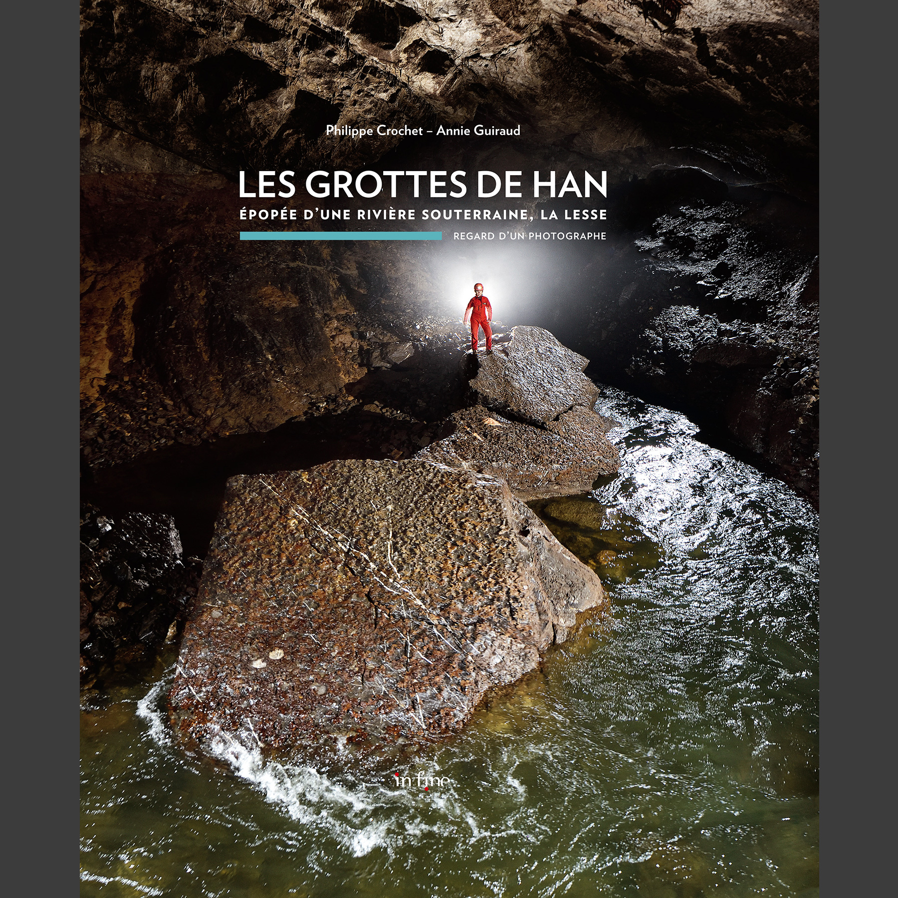 Les grottes de Han (juillet 2020)