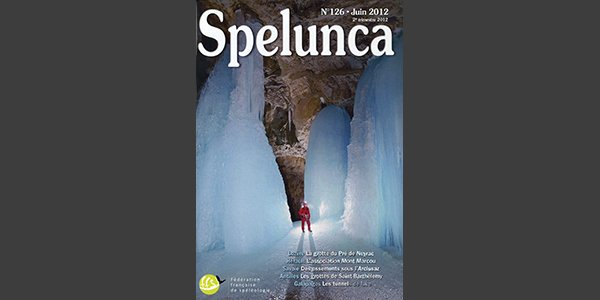 Spelunca n°126 (Juin 2012)